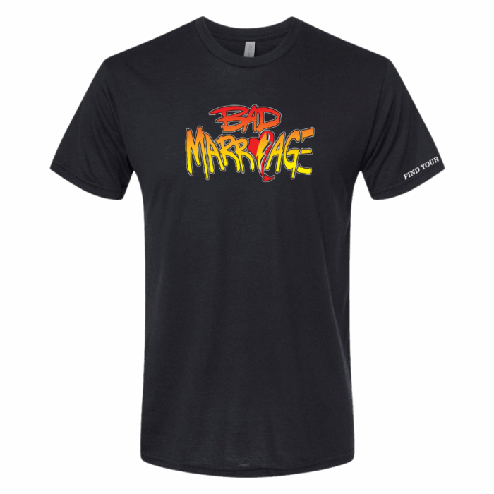 Bad Marriage T-Shirt